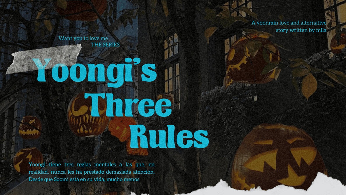 Yoongi's Three Rules | Especial Halloween