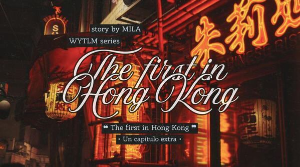 The first in Hong Kong | Capítulo extra